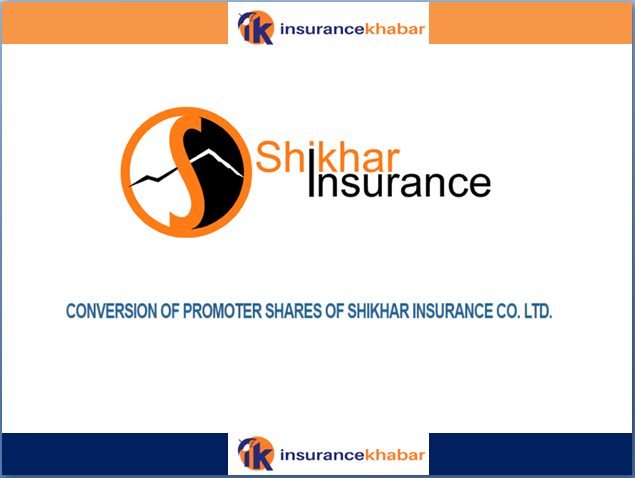 शिखर ईन्स्योरेन्सको १० लाख ५७ हजार ३ सय १० कित्ता संस्थापक शेयर साधारणमा परिवर्तन