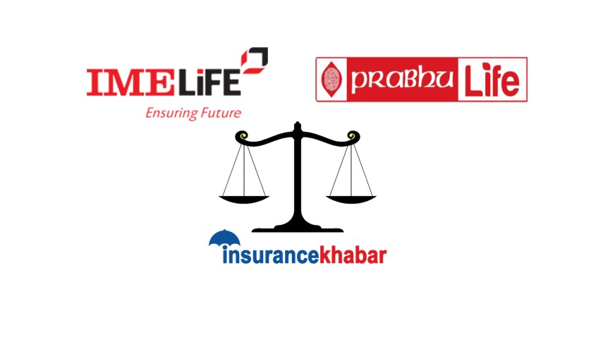 आइएमई लाइफ र प्रभु लाइफलाई दाँजेर हेर्दा