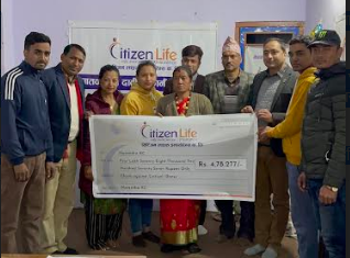 सिटिजन लाइफद्धारा घातक रोग बापतको बीमा दाबी रकम भुक्तानी