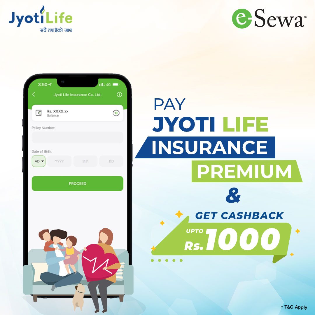 ज्योति लाइफको प्रिमियम इसेवा मार्फत भुक्तानी गर्दा आकर्षक क्यास ब्याक पाइने