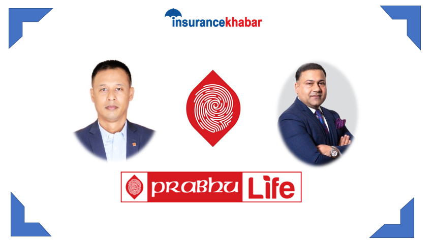 आधारभूत रुपमा बलियो हुँदै प्रभु लाइफ, जीवन बीमा कोष र जगेडामा आकर्षक वृद्धि 