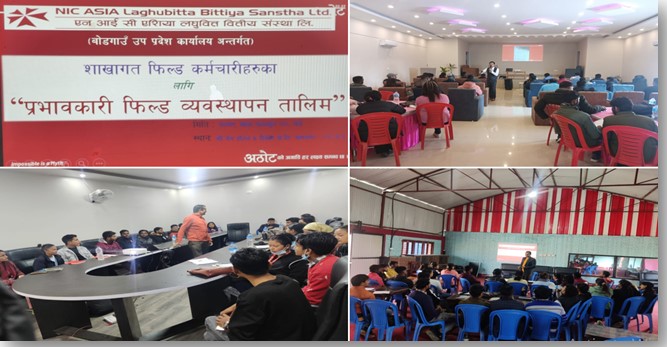 एनआईसी एशिया लघुवित्तको प्रभावकारी फिल्ड व्यस्थापन तालिम सम्पन्न