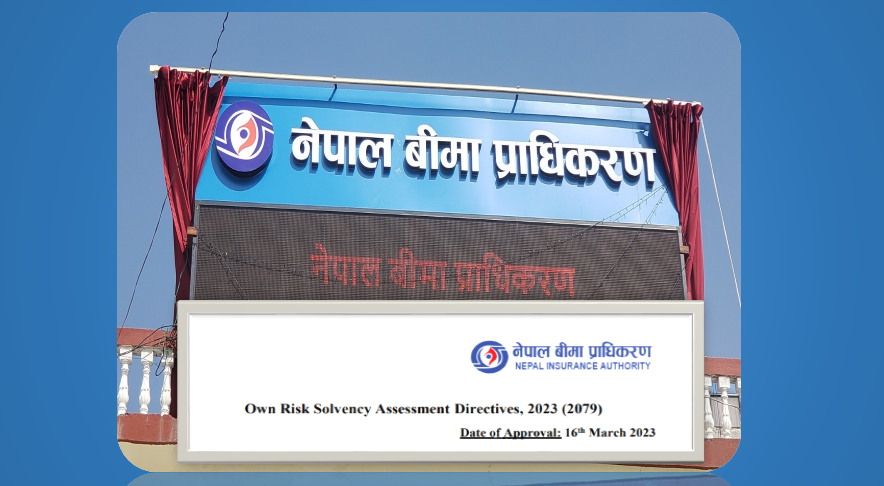 बीमा कम्पनीहरुले तीन वर्ष भित्रमा रिष्क बेस क्यापिटल तय गर्नु पर्ने, ‘ओआरएसए’ सम्बन्धी नयाँ निर्देशिका जारी