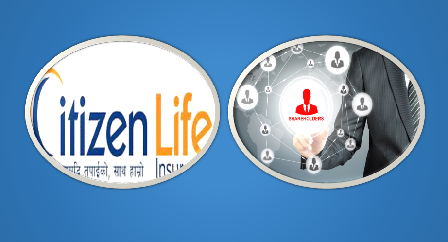 आइपिओ निष्काशनको तयारीमा रहेको सिटिजन लाइफका यी हुन् सर्वाधिक ठुला लगानीकर्ता