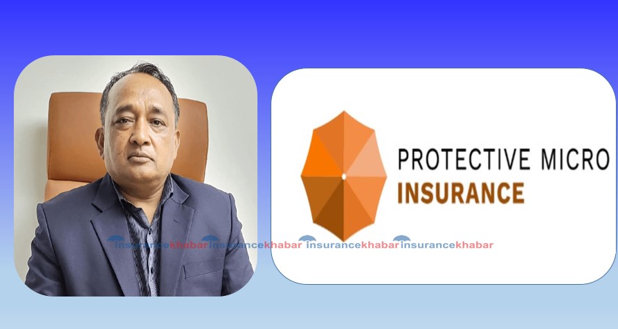 बीमामा लाग्ने रकम खर्च होइन, लगानी हो: नरेश रोक्का सीईओ प्रोटेक्टिभ माइक्रो इन्स्योरेन्स