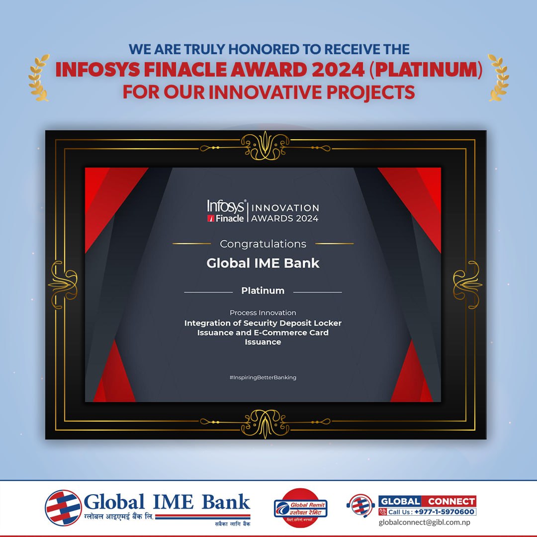ग्लोबल आइएमई बैंक इन्फोसिस फिनाकल इनोभेसन अवार्ड -२०२४ बाट सम्मानित