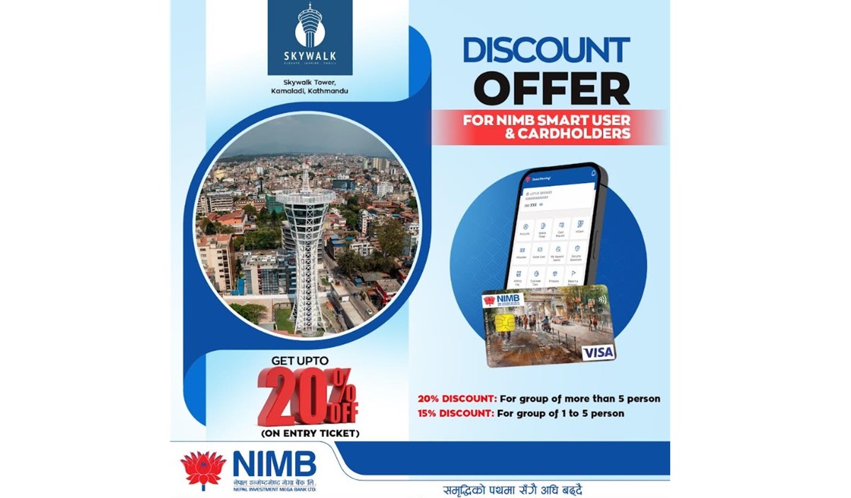 नेपाल इन्भेष्टमेण्ट मेगा बैंकका ग्राहकले स्काईवाक टावरको टिकट खरिदमा विषेश छुट पाउने