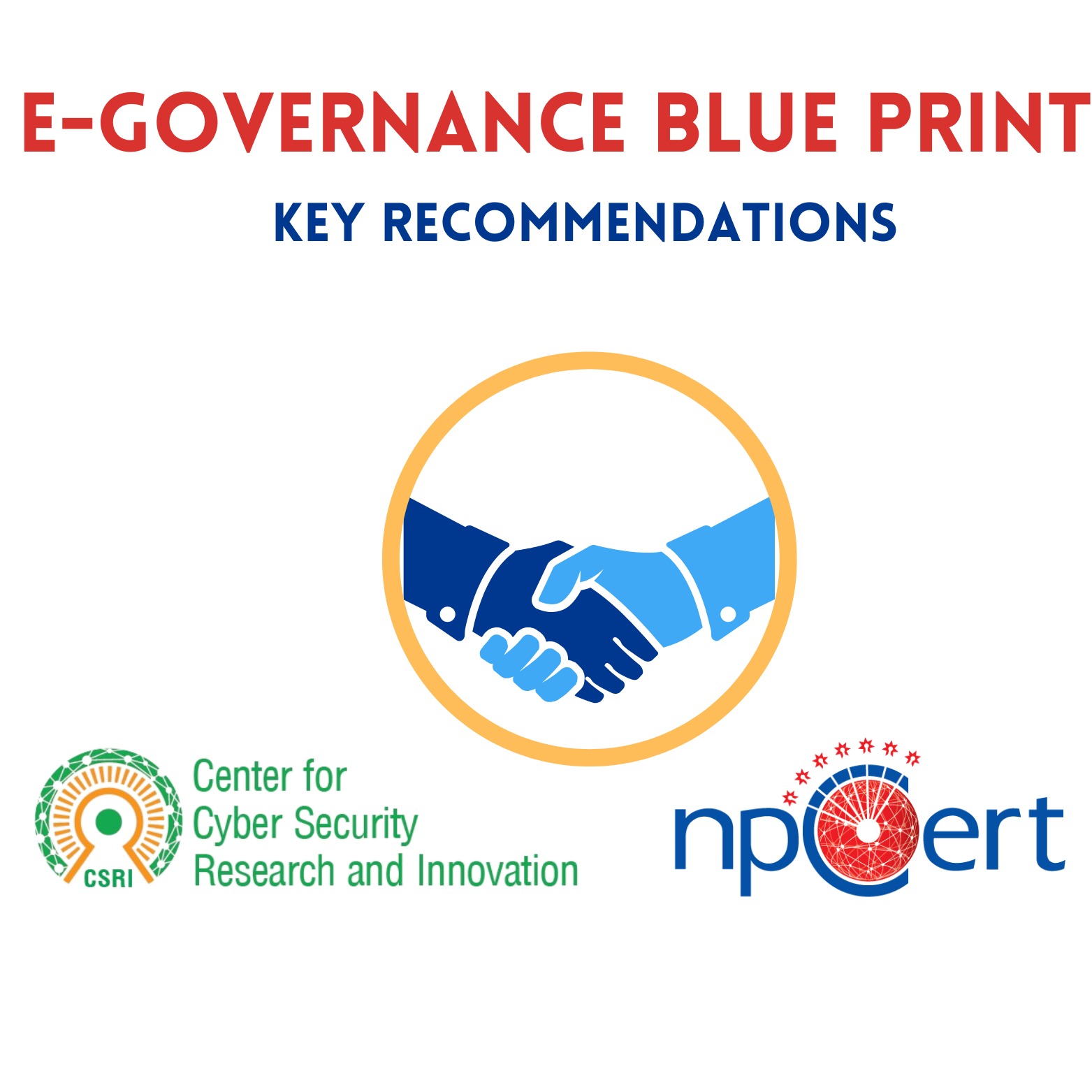 ई-गभर्नेन्स ब्लुप्रिन्टलाई थप प्रभावकारी र सुरक्षित बनाउन एनपीसर्ट र सीएसआरआई नेपालको जोड