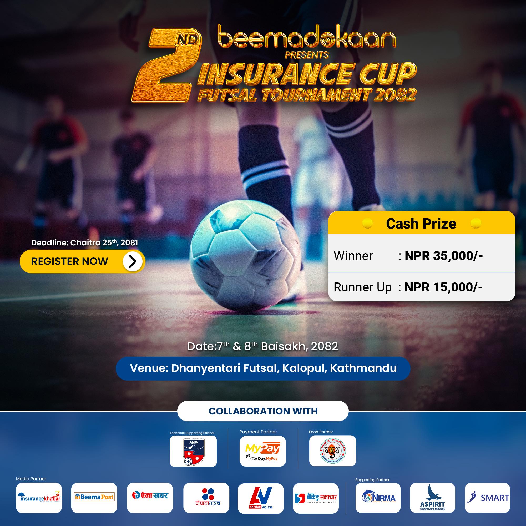 ‘दोस्रो इन्स्योरेन्स कप फुट्सल टुर्नामेन्ट २०८२’ आयोजना गर्दै बीमा दोकान