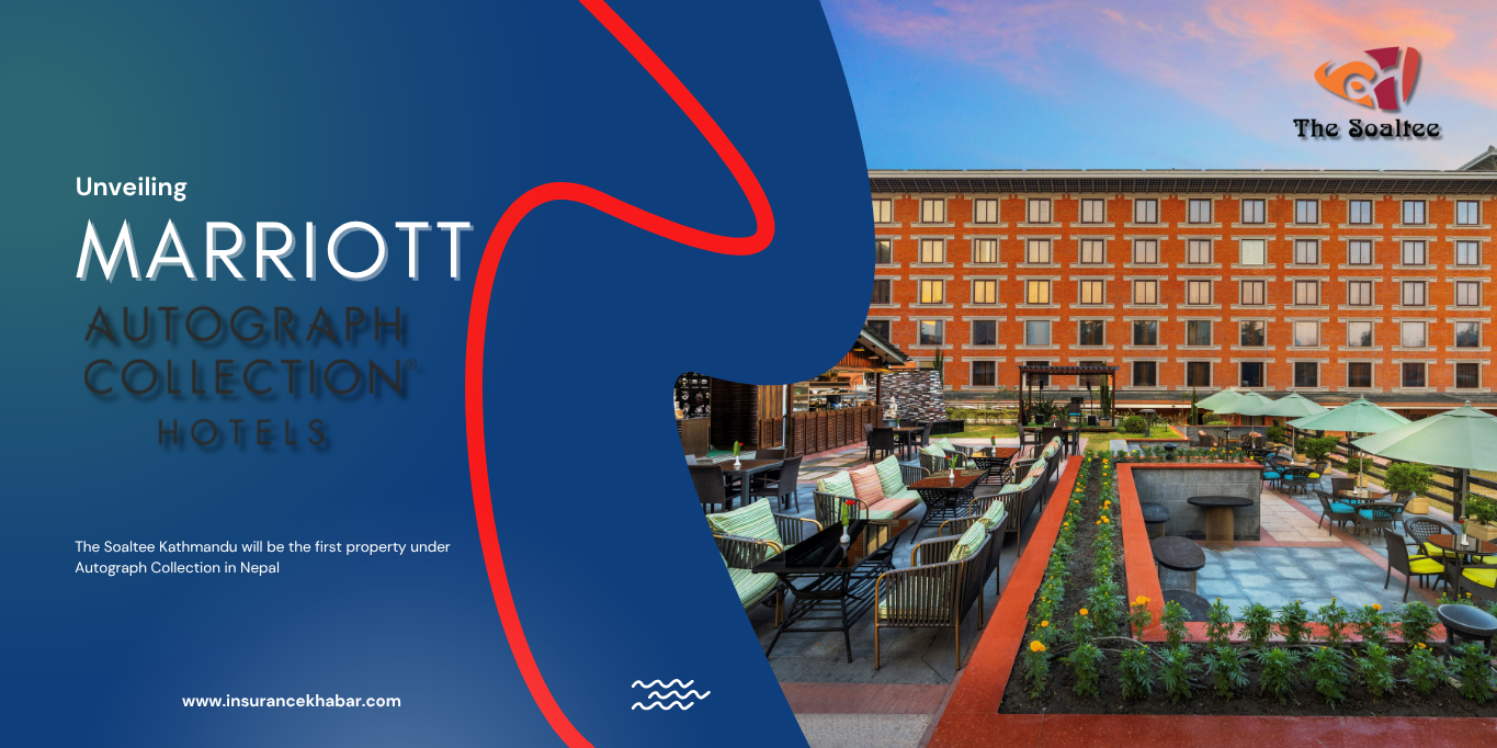 आइतबारदेखि मेरियट ‘अटोग्राफ कलेक्शन’ मा सञ्चालन हुँदै होटल सोल्टी काठमाडाैं