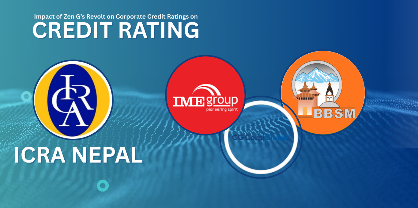 विध्वंशसँगै भाटभटेनी र सिजीसहित १२ वटा कम्पनीको क्रेडिट रेटिङ निगरानीमा