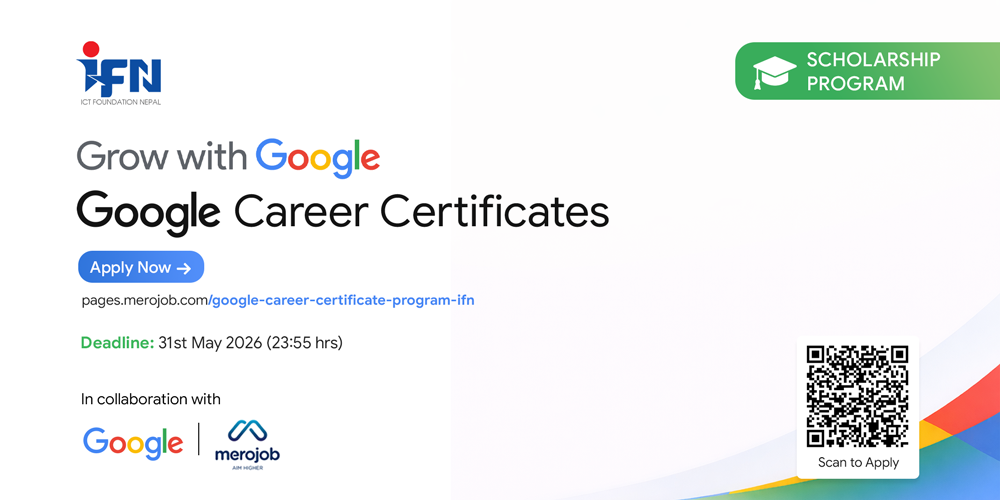 ICT Foundation Nepal Opens 500 Full Scholarships for Google Career Certificate