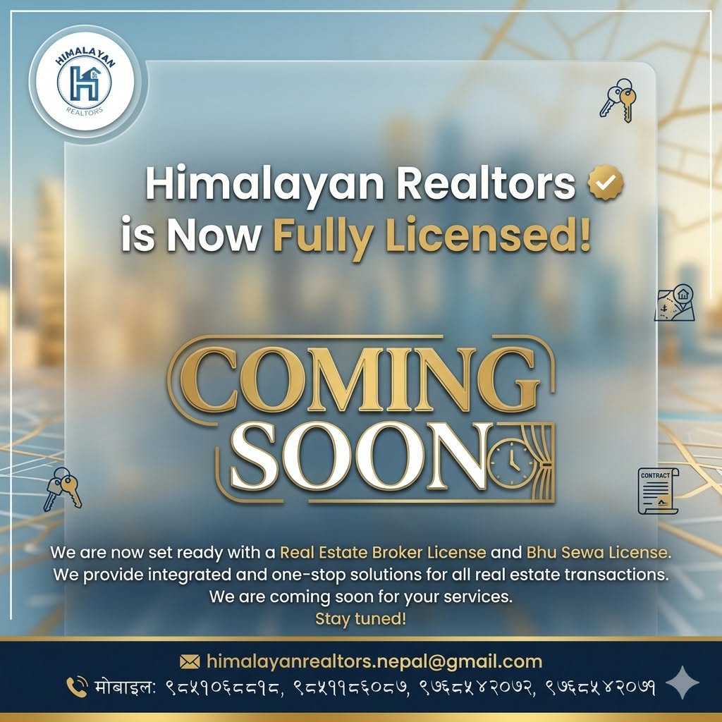 Himalayan Realtors Gets Real Estate Broker & Land Service License Nationwide