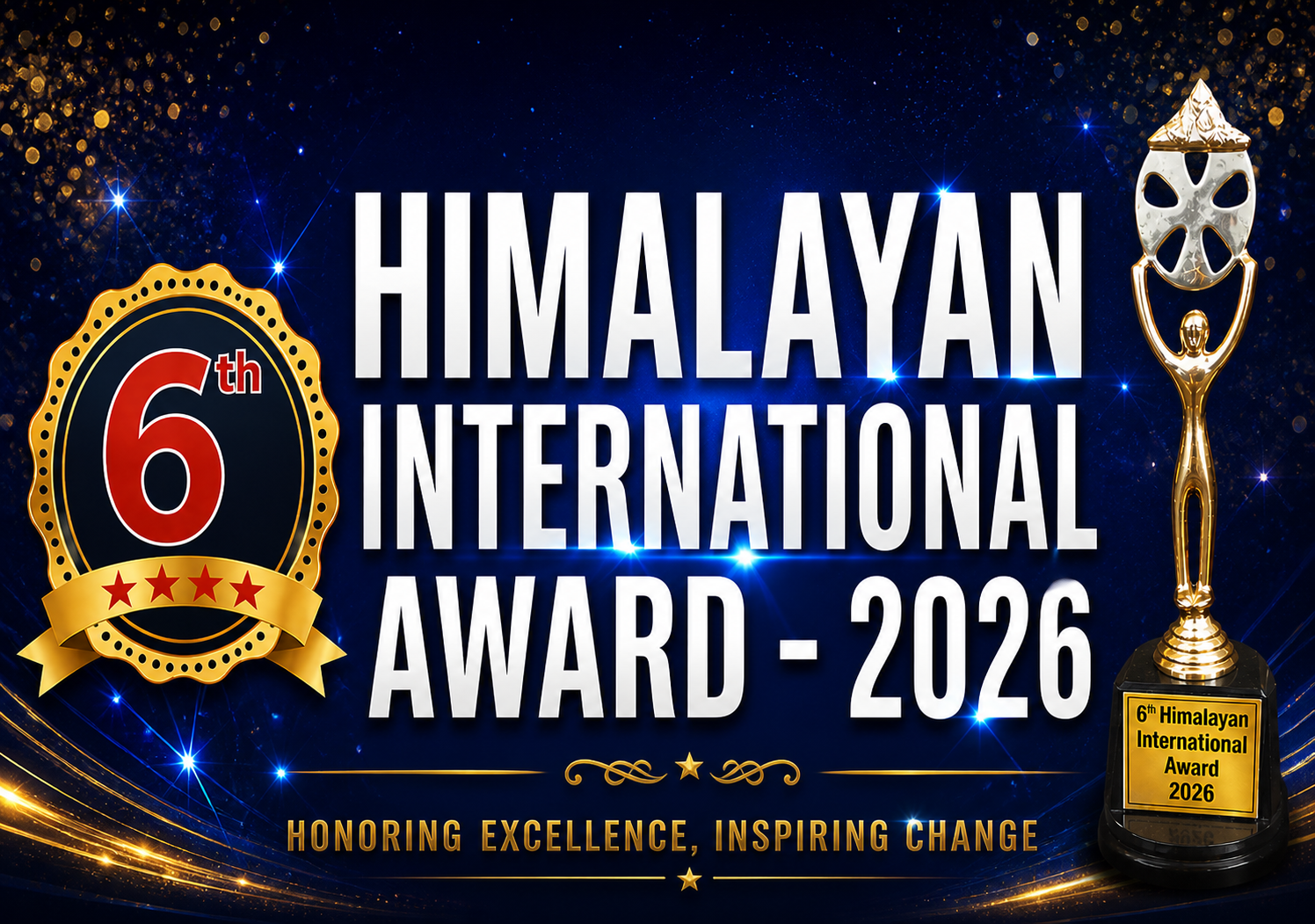 Sixth Edition: Applications for Himalayan International Award