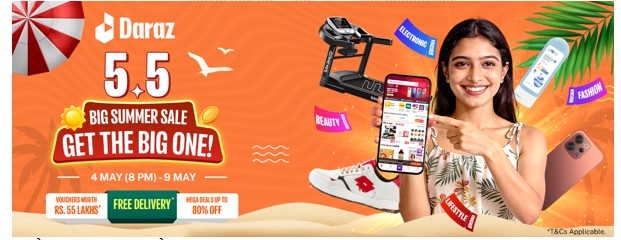 Daraz Announces 5.5 Big Summer Sale! Total deals, hot discounts and great savings opportunities